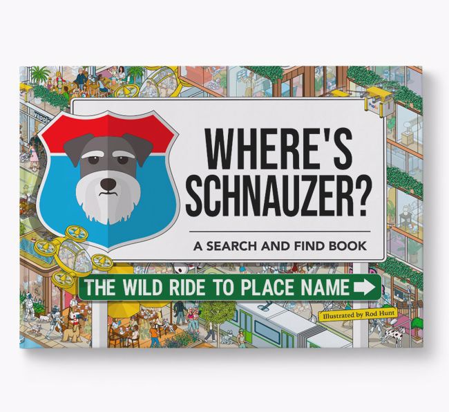 Personalised Schnauzer Book: Where's Schnauzer? Volume 3